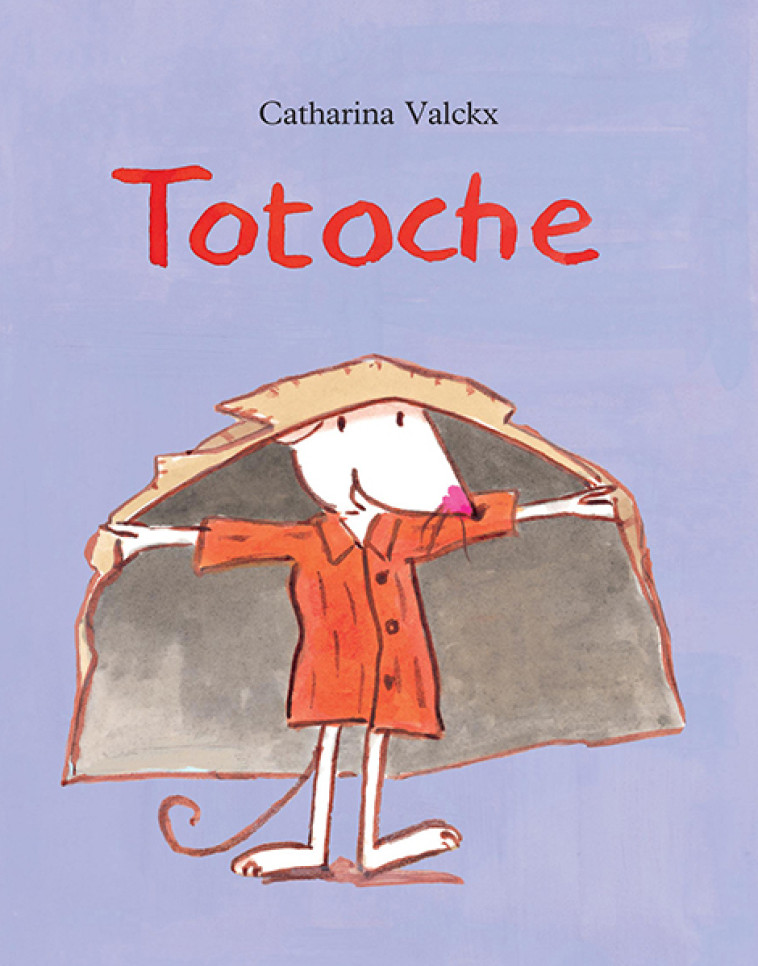 Totoche - Catharina Valckx - EDL