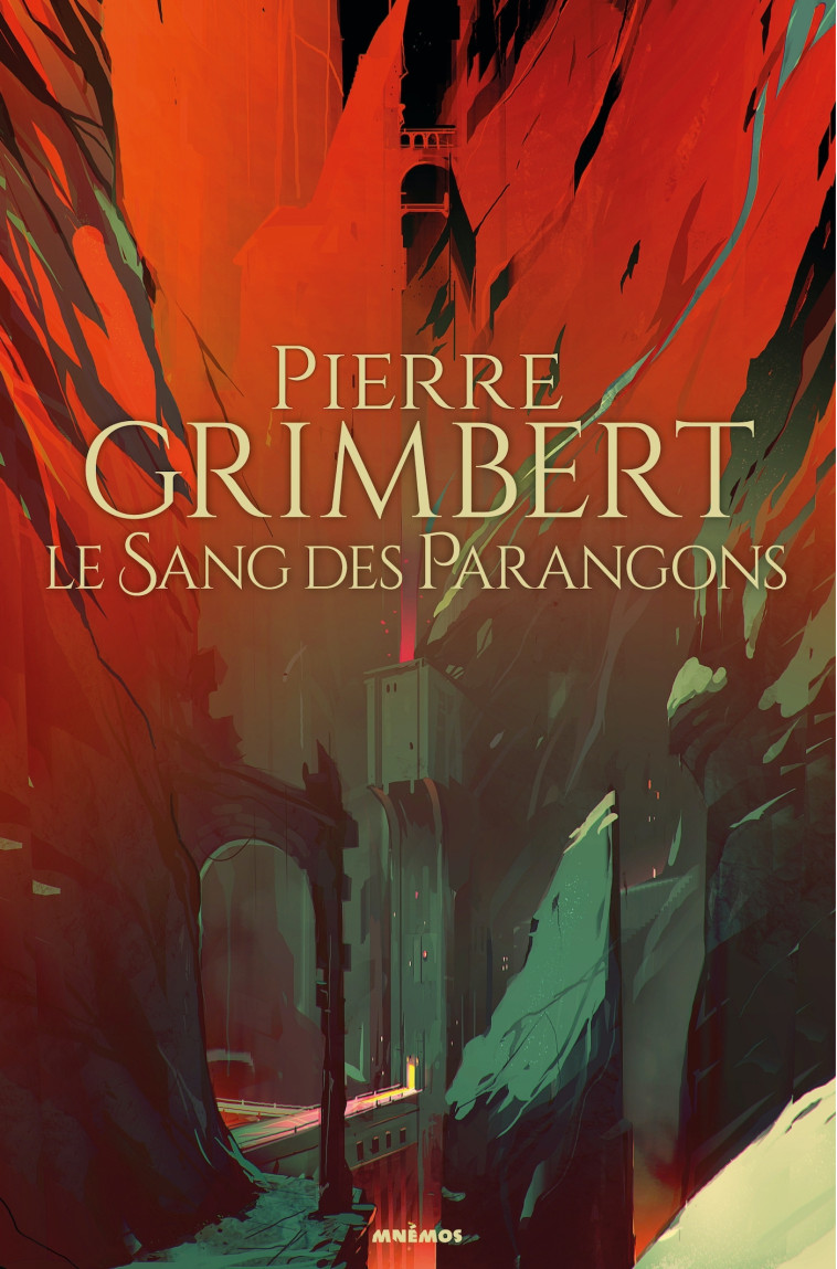 Le sang des parangons - Pierre Grimbert - MNEMOS