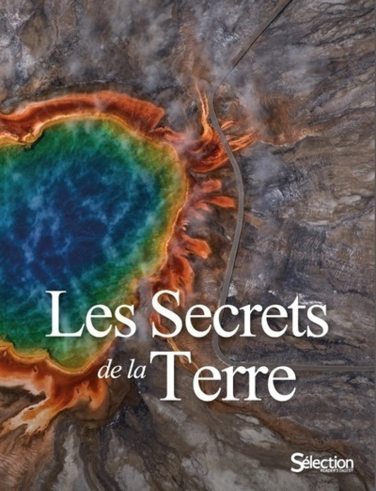 Les Secrets de la Terre -  Collectif - SELECTION READE