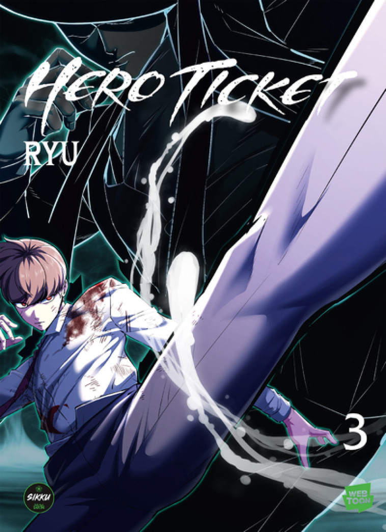 Hero Ticket - Tome 3 - Ryu Ryu,  Ryu - SIKKU WEBTOON