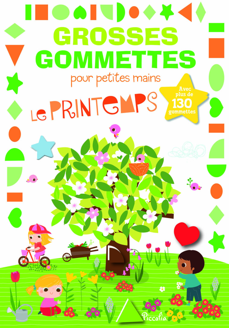 Le printemps - Grosses gommettes -  Collectif, Veronique Petit - PICCOLIA