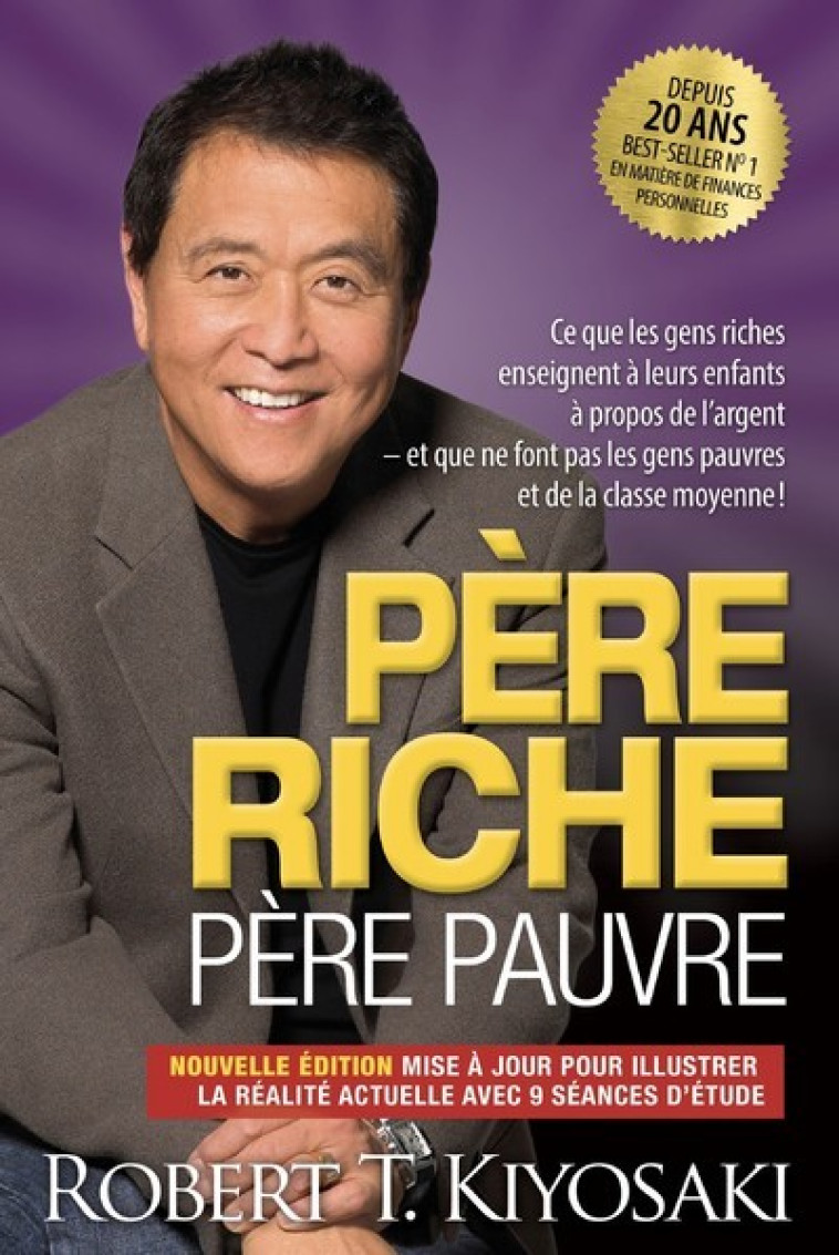 Père riche, père pauvre - Edition 20e anniversaire - Robert T. Kiyosaki - MONDE DIFFERENT