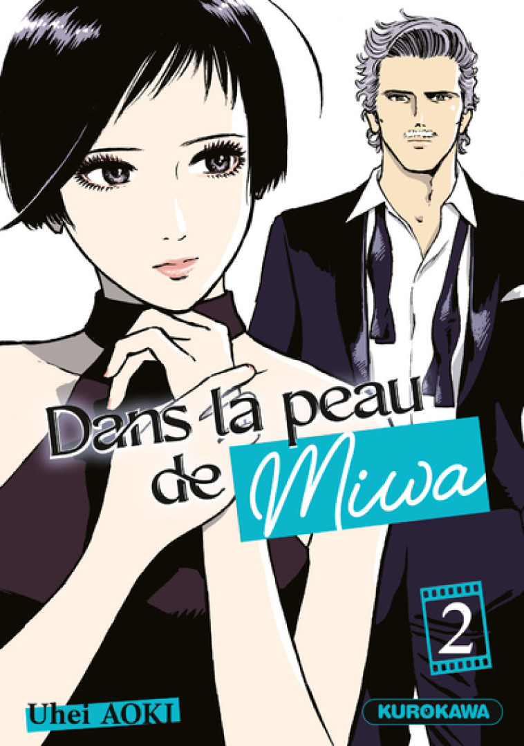 Dans la peau de Miwa - tome 2 - U-hei Aoki, Gaëlle Ruel, Uhei Aoki - KUROKAWA