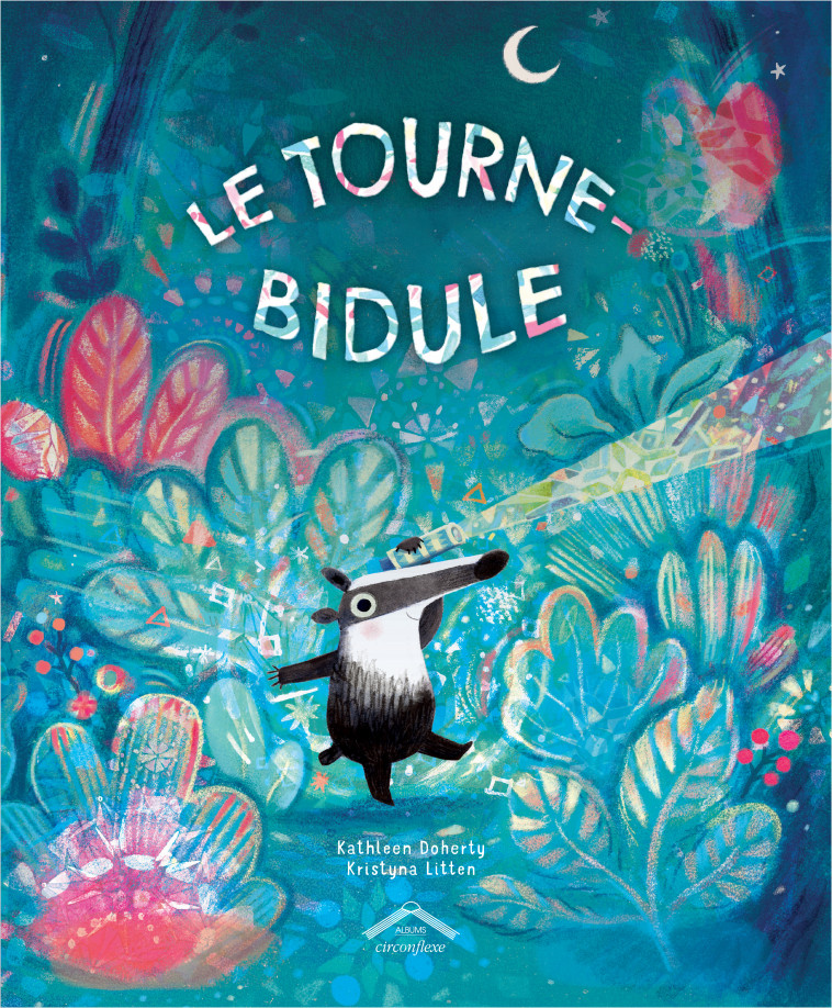 Le tourne-bidule - Kristyna Litten, Kathleen Doherty - CIRCONFLEXE