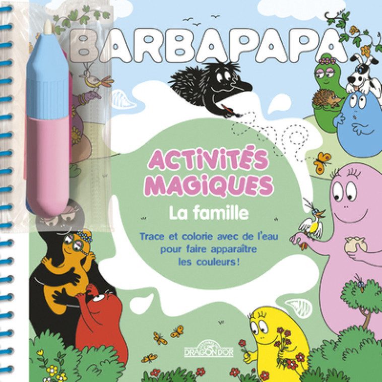 Barbapapa - Activités magiques - La famille - Alice Taylor, Thomas Taylor - DRAGON D OR