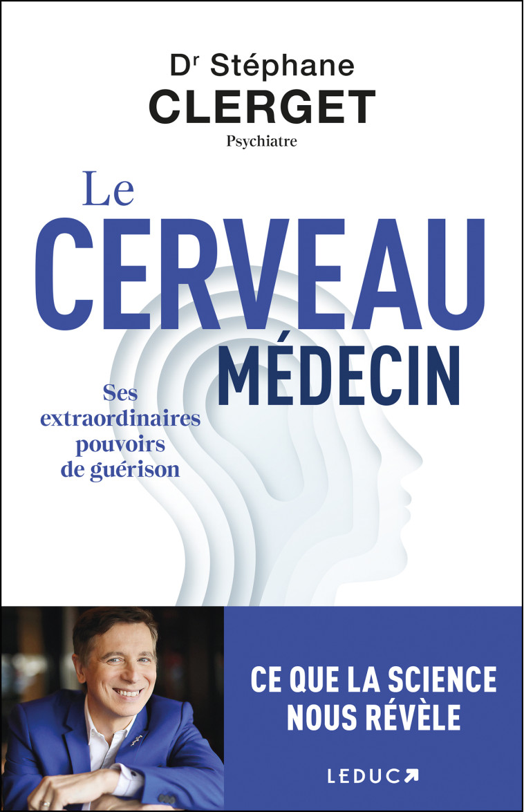 Le cerveau médecin - Stéphane Clerget - LEDUC