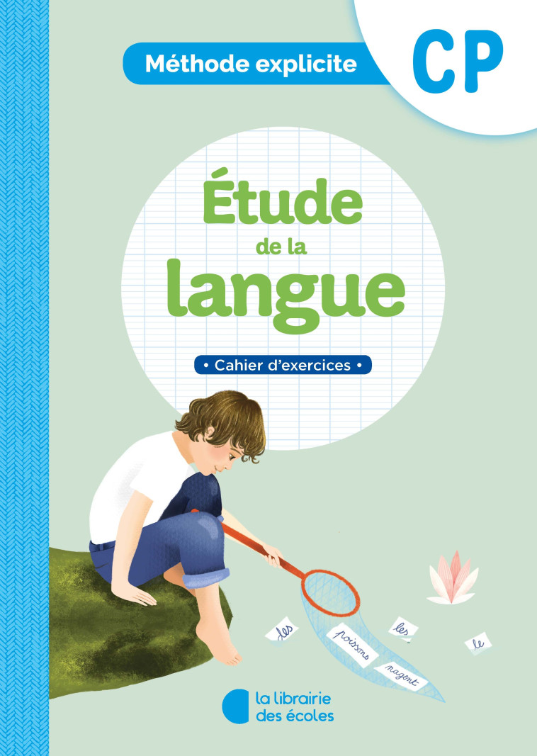 Méthode explicite - Etude de la langue CP (2020) - Cahier d'exericces - Ella Coalman - LIB DES ECOLES