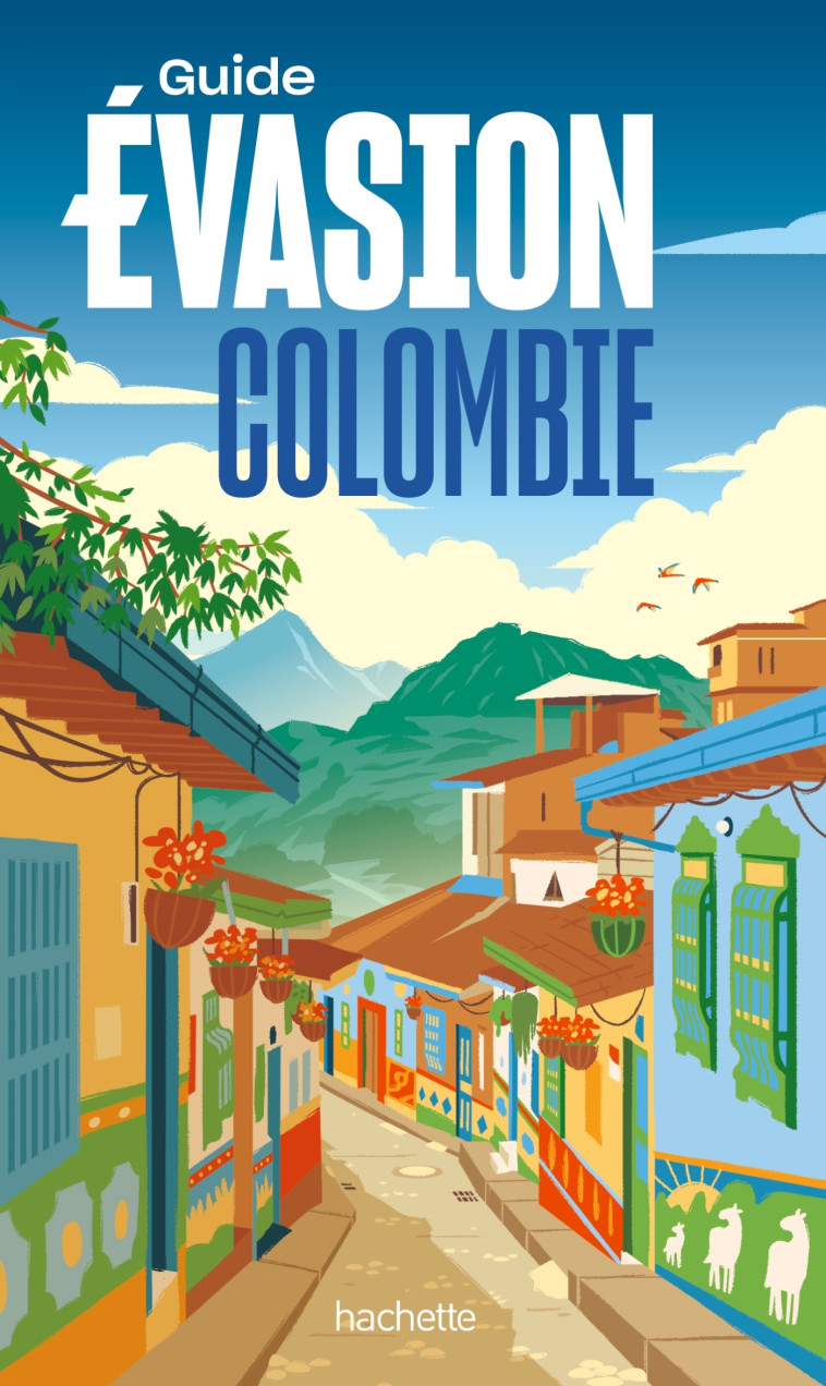 Colombie Guide Evasion -   - HACHETTE TOURI