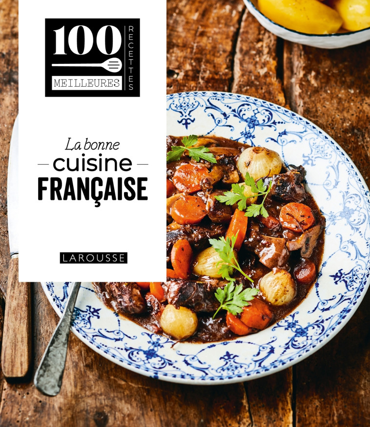 La bonne cuisine française -   - LAROUSSE