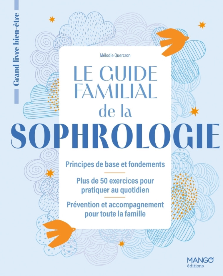 Le guide familial de la sophrologie - Mélodie Quercron - MANGO