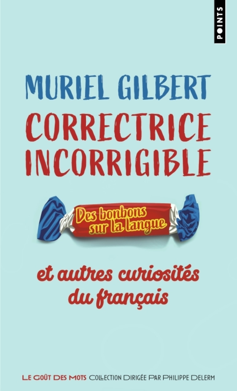 Correctrice incorrigible - Muriel Gilbert - POINTS