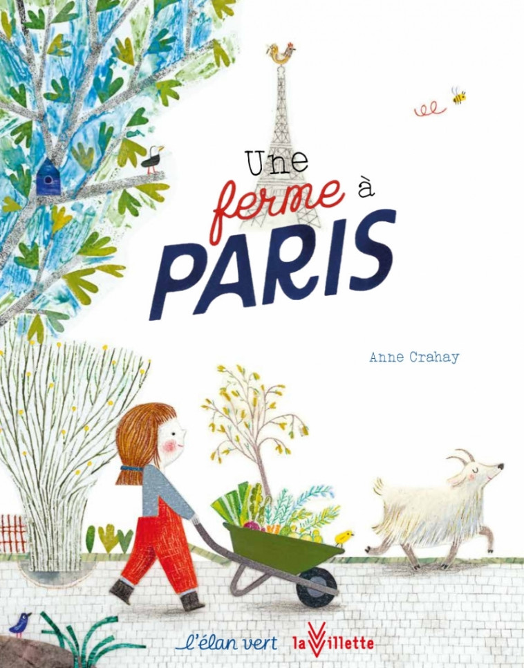 Une ferme à Paris - Anne Crahay - ELAN VERT