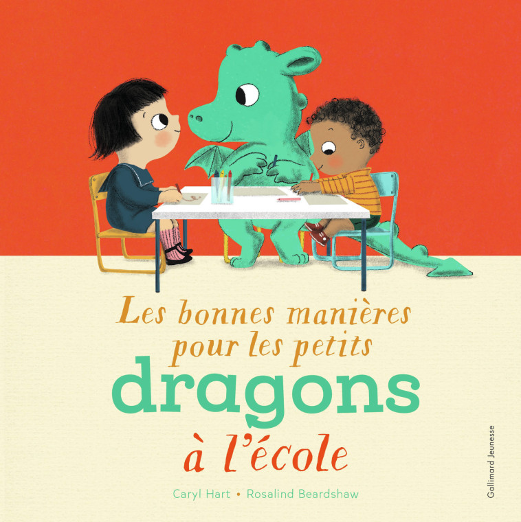 Les bonnes manières pour les petits dragons à l'école - Caryl Hart, Rosalind Beardshaw,  Gallimard Jeunesse - GALLIMARD JEUNE