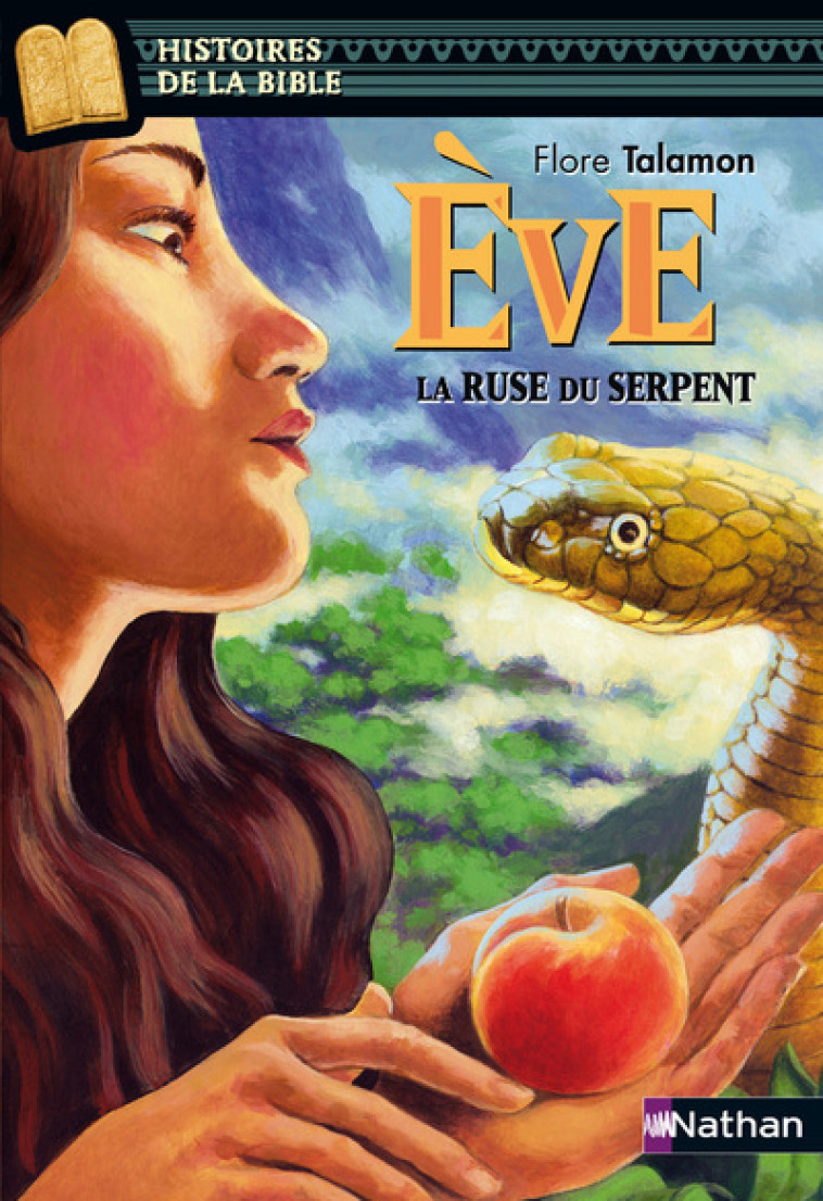 Ève, la ruse du serpent - Marie-Thérèse Davidson, Flore Talamon, Julie Ricosse - NATHAN