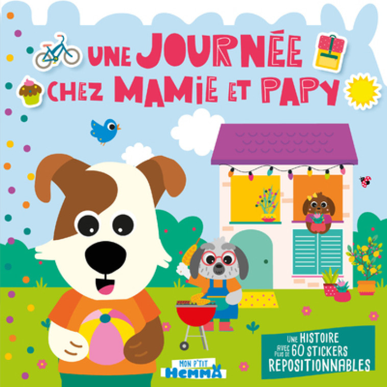 Mon P'tit Hemma - Une journée chez Mamie et Papy - Une histoire avec plus de 60 stickers repositionnables - Carotte et compagnie Carotte et compagnie, Collectif Collectif,  CAROTTE ET COMPAGNIE,  Collectif - HEMMA