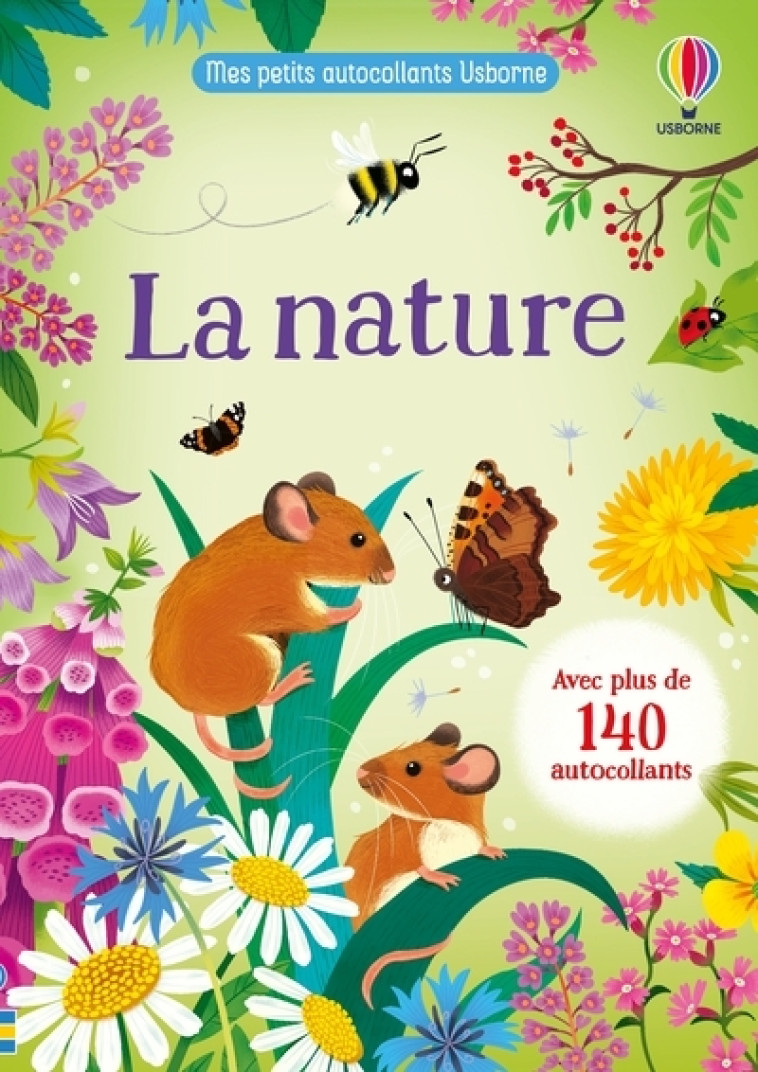 La nature - Mes petits autocollants Usborne - Dès 3 ans - Caroline Young, Malgorzata Detner, Margaret Rostron, John Rostron, Stéphanie Jeffries, Yasmin Faulkner, Véronique Duran - USBORNE