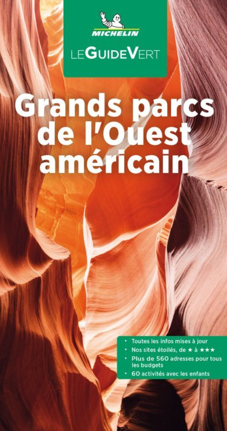 Guide Vert Grands Parcs de l'Ouest américain - XXX - MICHELIN