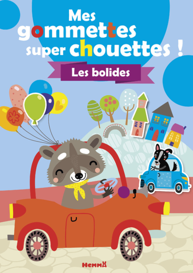 Mes gommettes super chouettes ! - Les bolides - Collectif Collectif - HEMMA