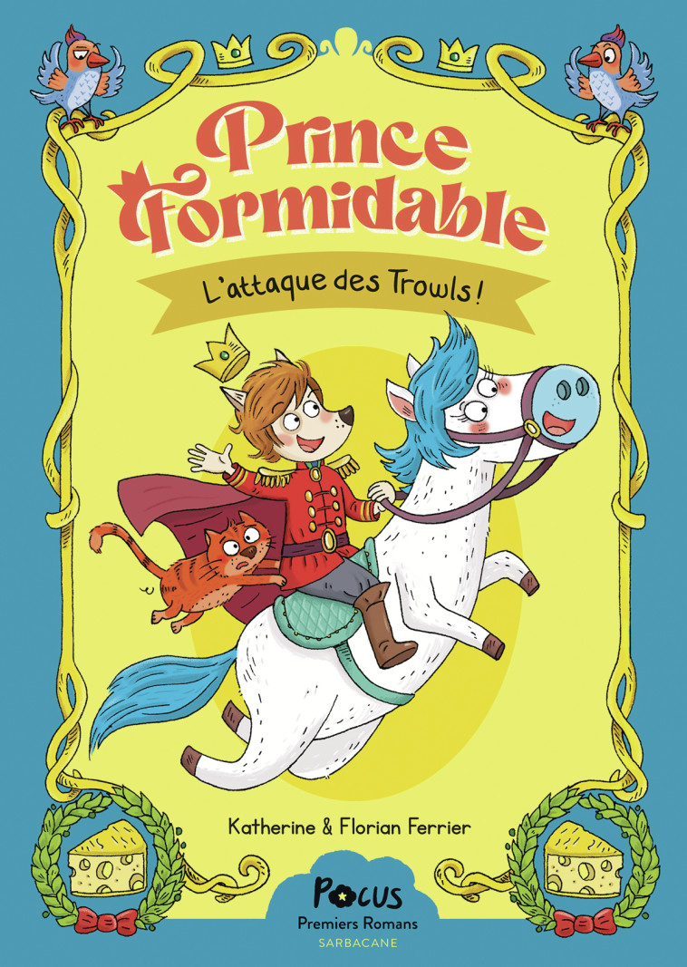 L'attaque des Trowls -  FLORIAN FERRIER / KATHERINE FERRIER, Florian Ferrier, Katherine Ferrier - SARBACANE