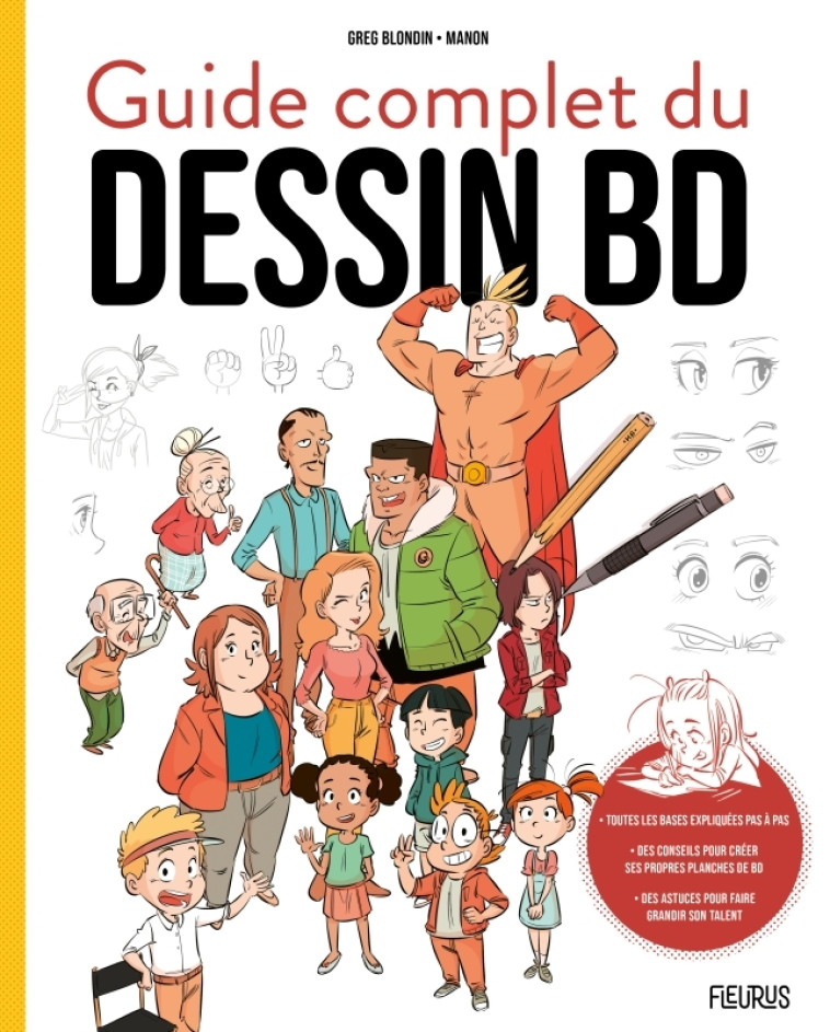 Guide complet du dessin BD - Greg Blondin, Manon Manon,  MANON - FLEURUS