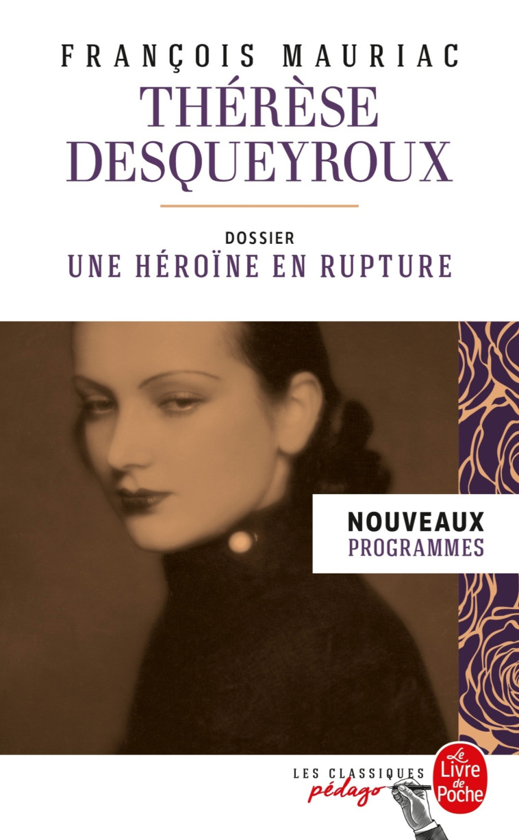 Thérèse Desqueyroux (Édition pédagogique) - François Mauriac - LGF