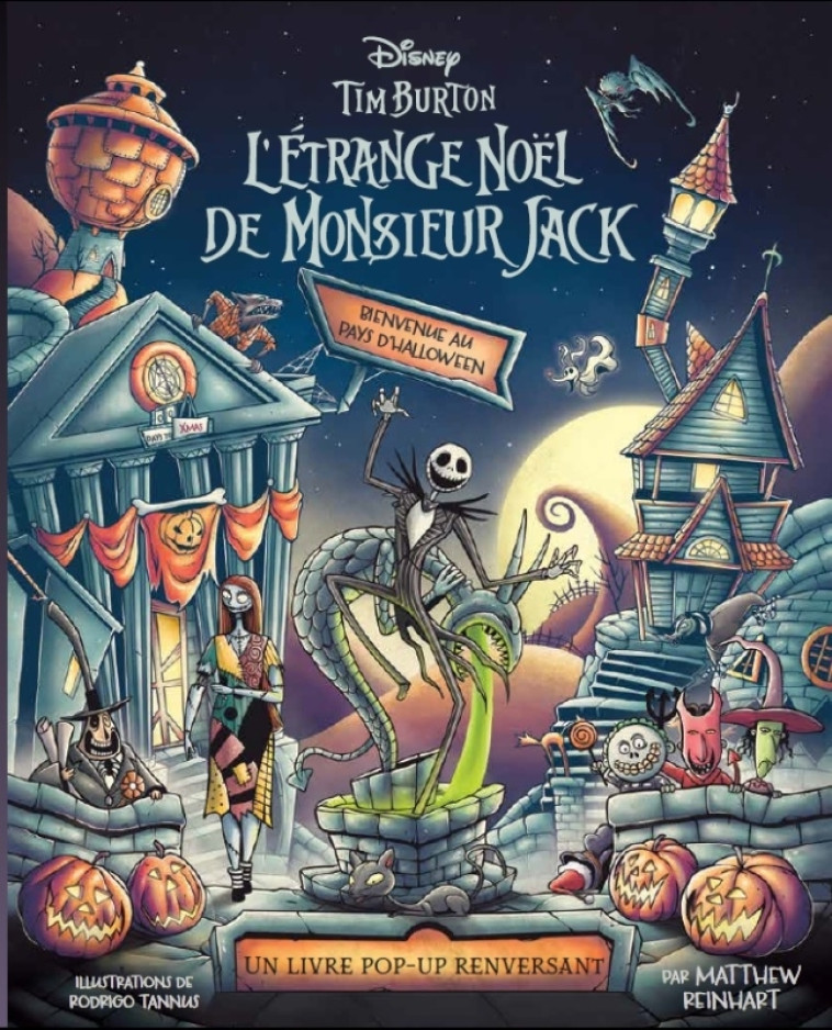 l'Etrange Noel de Monsieur Jack, Bienvenue au Pays d'Halloween - Reinhart Matthew Reinhart Matthew,  Reinhart Matthew - HUGINN MUNINN