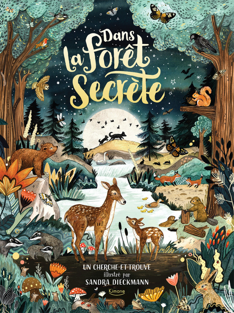 DANS LA FORÊT SECRÈTE - SANDRA DIECKMANN - KIMANE