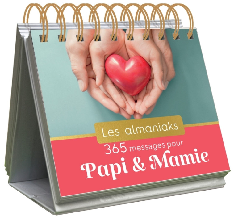 Almaniak 365 messages pour Papi et Mamie - COLLECTIF - 365 PARIS