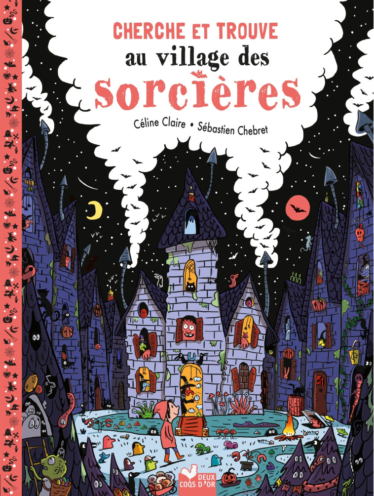 Cherche et trouve - Au village des sorcières - Céline Claire, Sébastien Chebret - DEUX COQS D OR