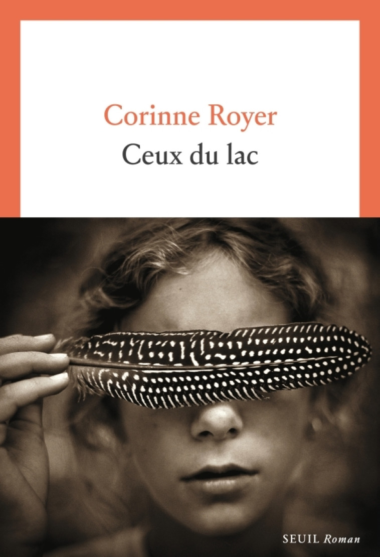 Ceux du lac - Corinne Royer - SEUIL