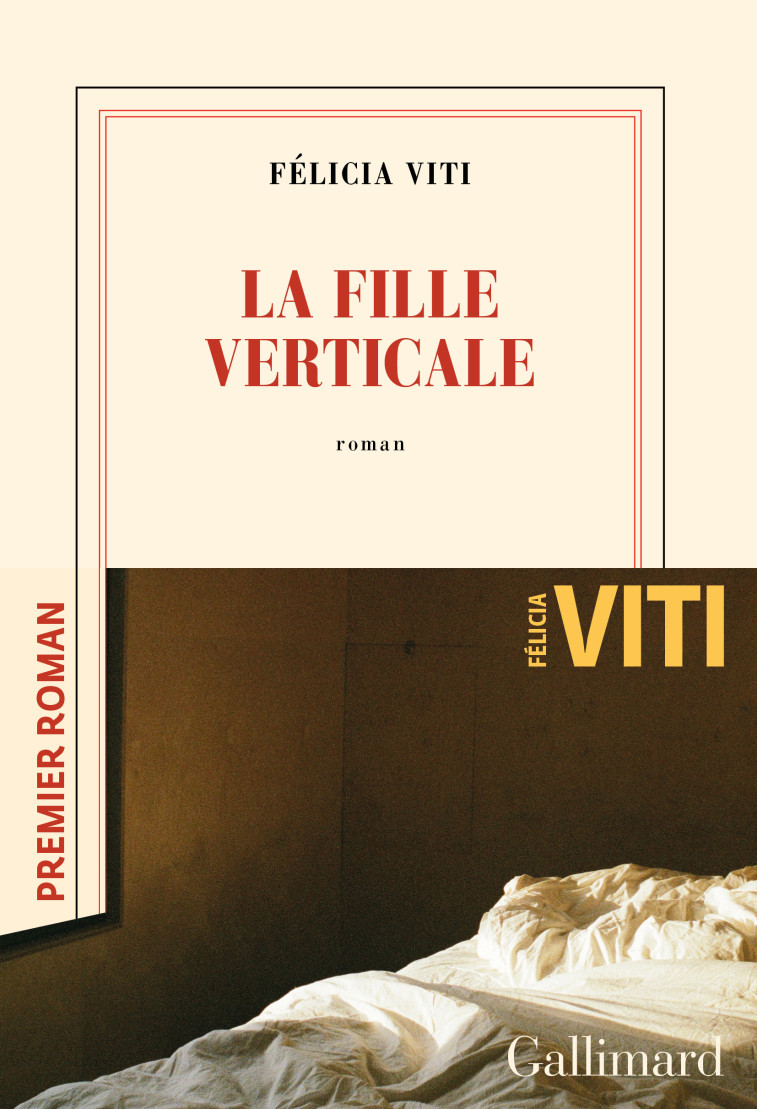 La fille verticale - Felicia Viti - GALLIMARD