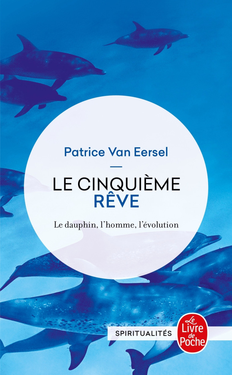 Le Cinquième Rêve - Patrice Van Eersel - LGF