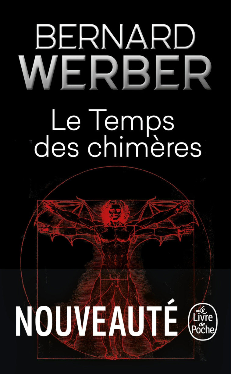 Le Temps des chimères - Bernard Werber - LGF