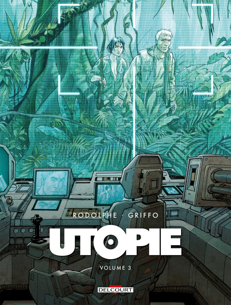 Utopie T03 - Griffo Griffo, Rodolphe Rodolphe,  Griffo,  Rodolphe - DELCOURT