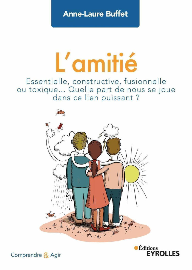 L'amitié - Anne-Laure Buffet - EYROLLES