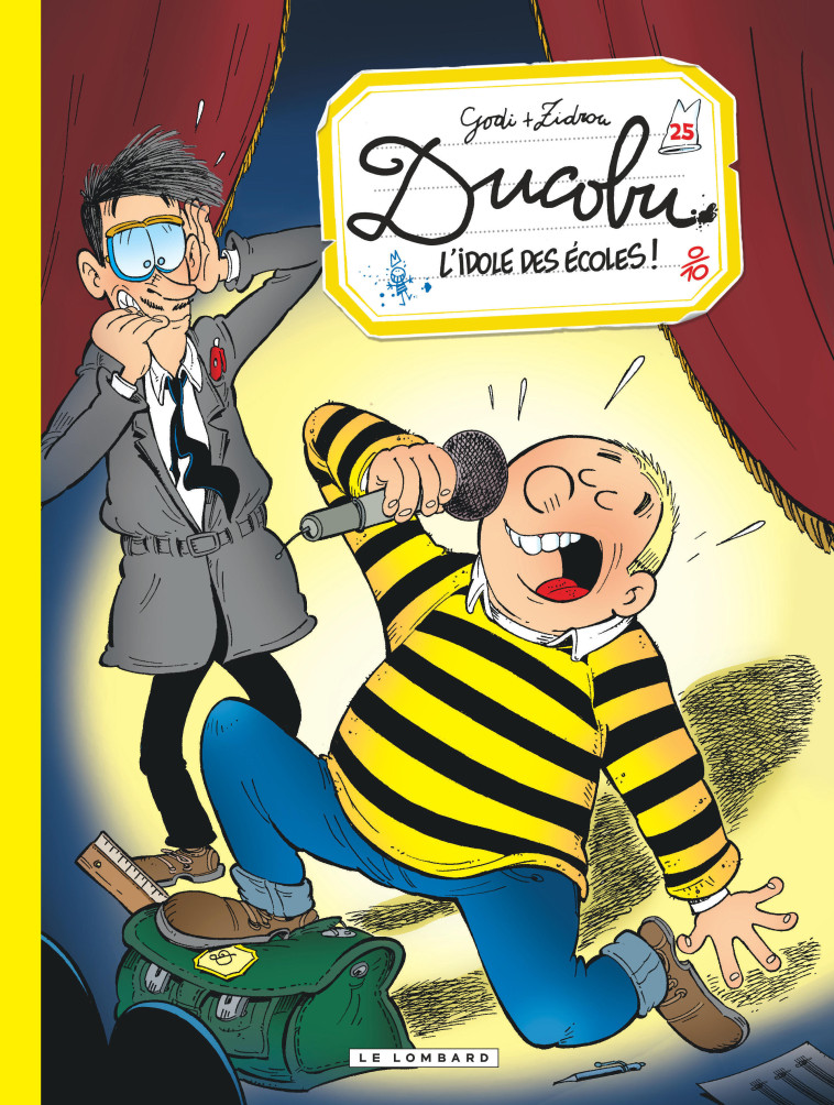 Ducobu - Tome 25 - L'idole des écoles - Zidrou Zidrou, Godi Godi,  Zidrou,  Godi - LOMBARD