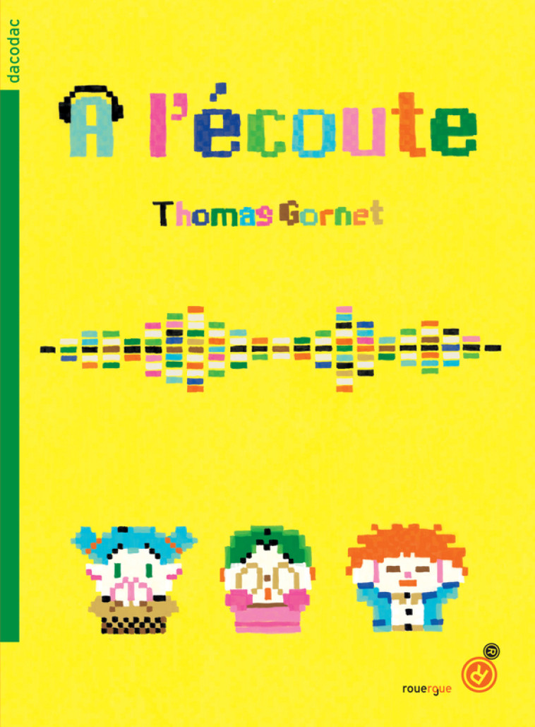 À l'écoute - Thomas Gornet - ROUERGUE