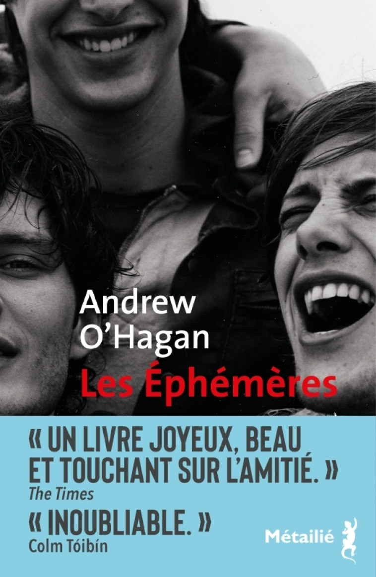 Les éphémères - Andrew O'Hagan - METAILIE