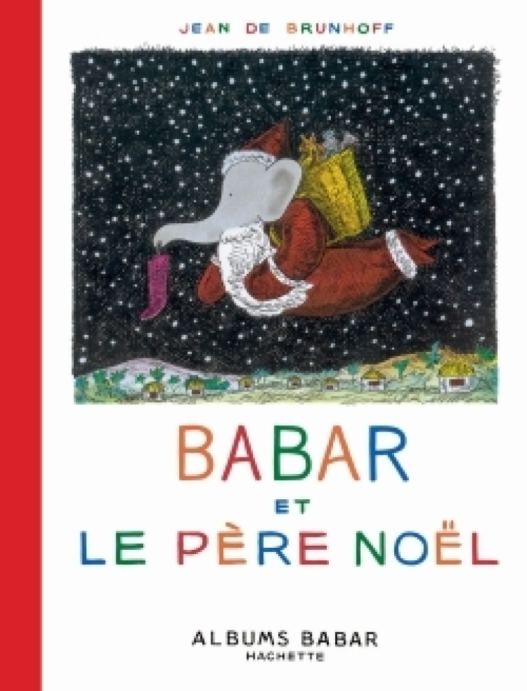 BABAR ET LE PERE NOEL - Laurent Brunhoff - HACHETTE JEUN.