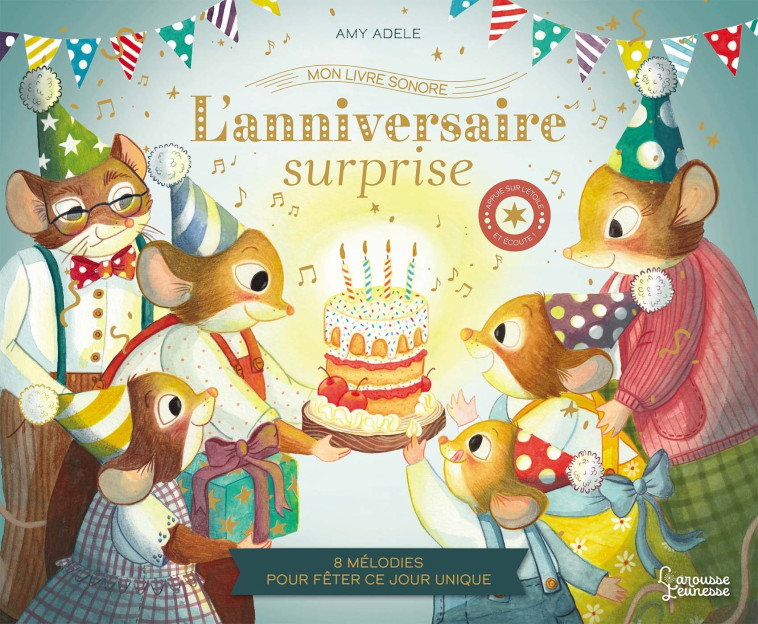 L'anniversaire surprise - Amy Adele - LAROUSSE