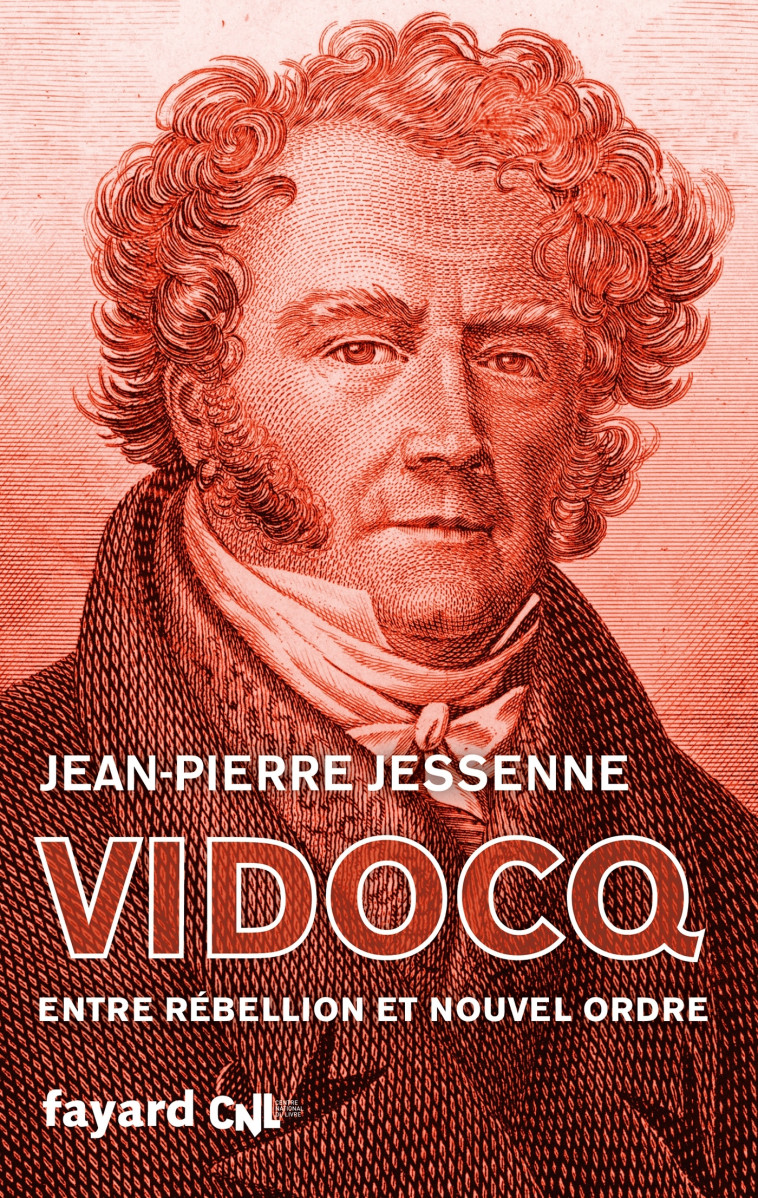 Vidocq - Jean-Pierre Jessenne - FAYARD