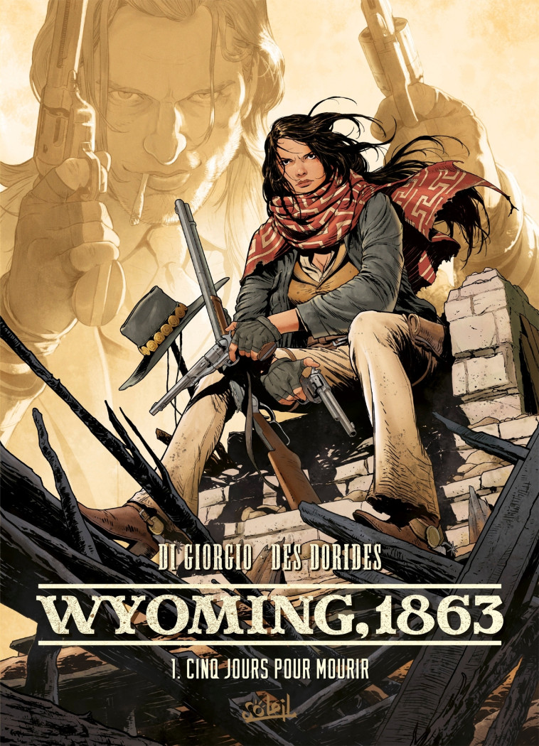 Wyoming, 1863 T01 - Jean-François Di Giorgio, Fabrizio Des Dorides - SOLEIL