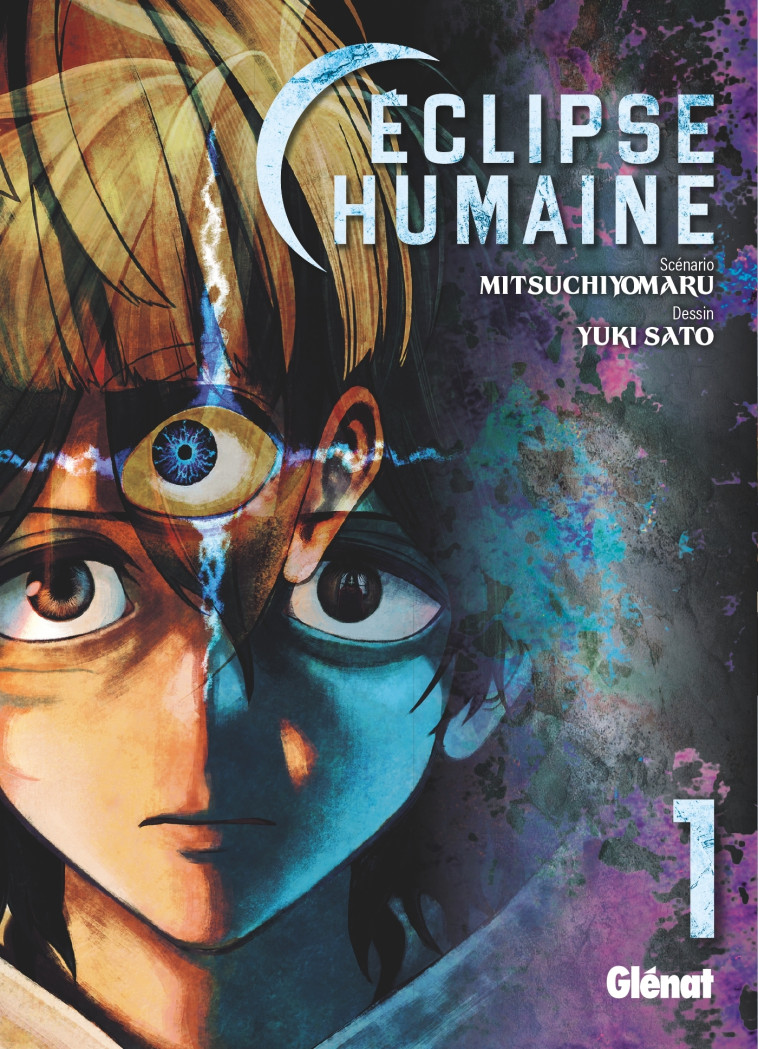 Éclipse humaine - Tome 01 - Yûki Satô, Mitsuchiyomaru Mitsuchiyomaru,  Mitsuchiyomaru - GLENAT