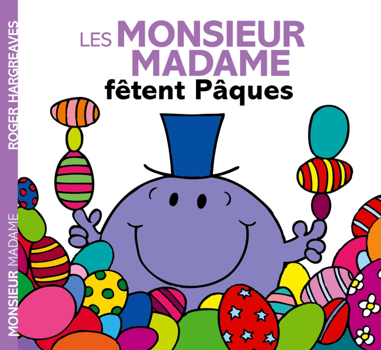 Les Monsieur Madame fêtent Pâques - HANGREAVES - HACHETTE JEUN.