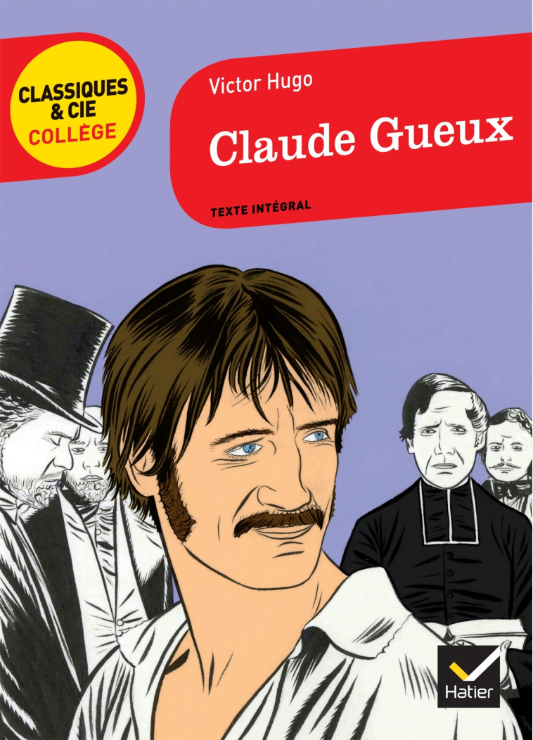 Claude Gueux - Victor Hugo - HATIER