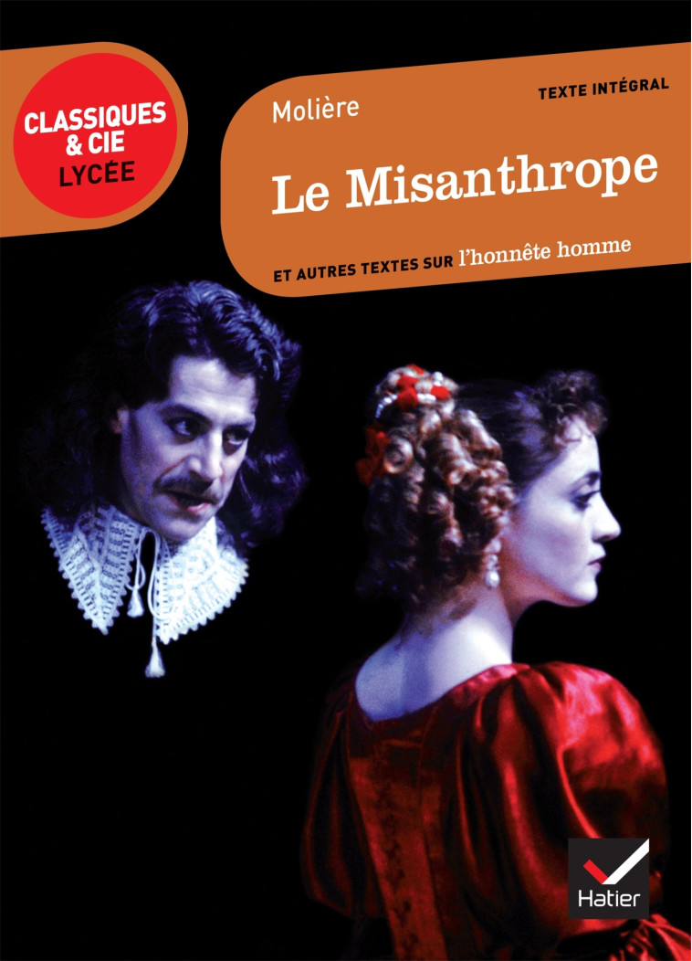 Le Misanthrope - Molière Molière,  MOLIERE, Jean-Baptiste Molière (Poquelin dit) - HATIER