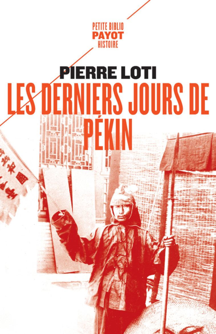 Les derniers jours de Pékin - Pierre Loti, Olivier Cosson - PAYOT