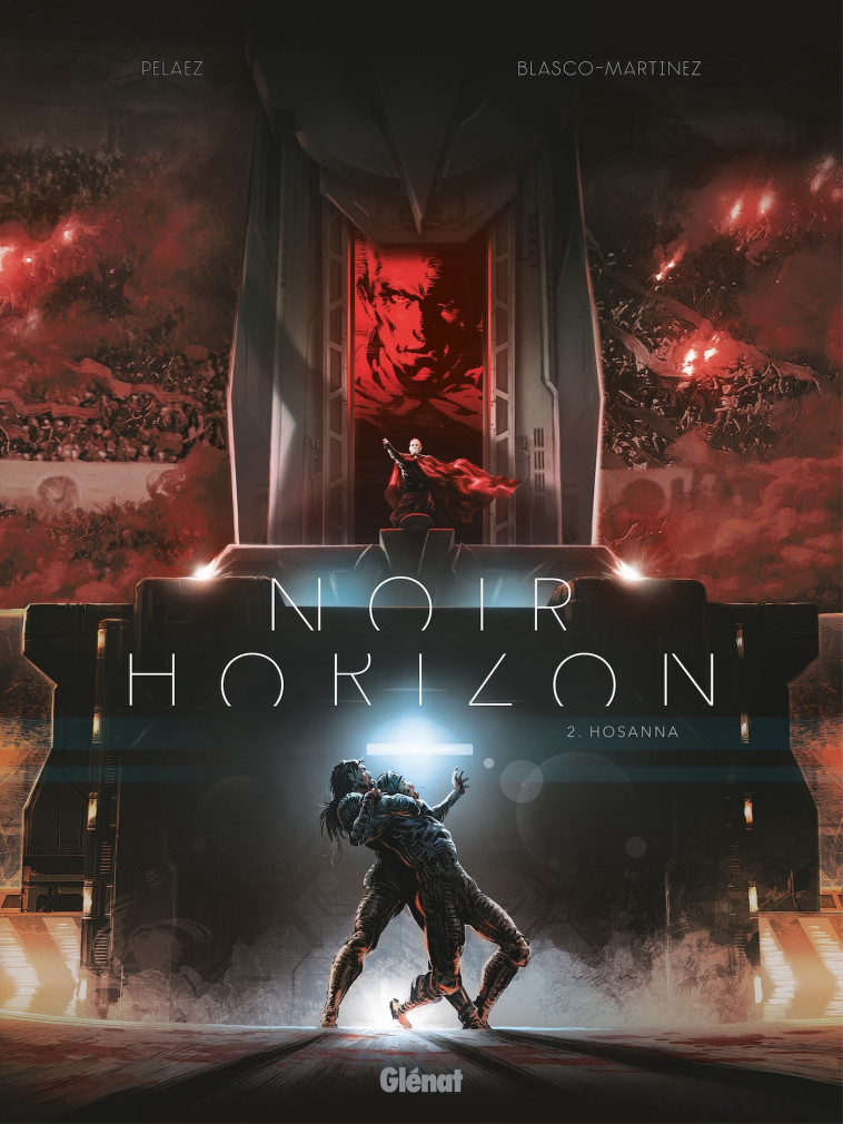 Noir Horizon - Tome 02 - Philippe Pelaez, Benjamin Blasco-Martinez - GLENAT