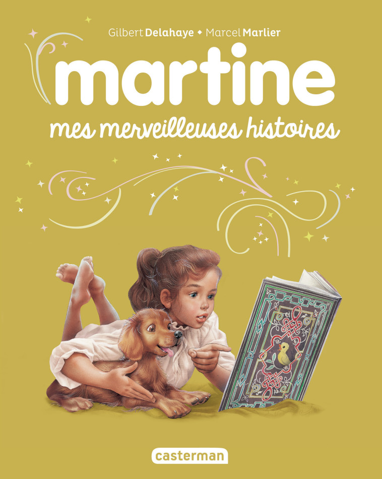 Recueil Martine - Mes merveilleuses histoires - Gilbert Delahaye, Marcel Marlier - CASTERMAN