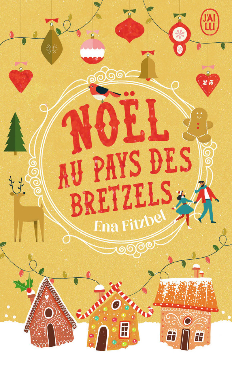 Noël au pays des bretzels - Ena Fitzbel - J'AI LU